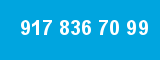 917 836 70 99